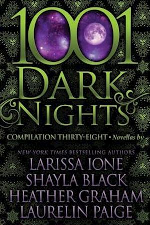 1001 Dark Nights: Compilation Thirty-Eight