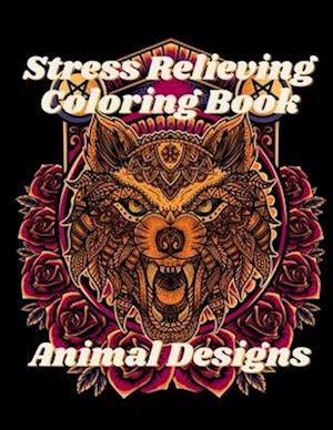 Stress Relieving Animal Designs Coloring Book