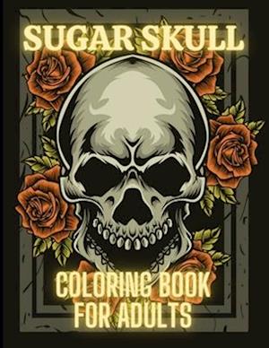 Sugar Skull Coloring Book For Adults