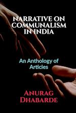 NARRATIVE ON COMMUNALISM IN INDIA