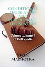 CONDITIONAL LEGISLATION AND SUBORDINATE LEGISLATION