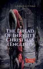 The Dread Of Iniquity Christmas (English)