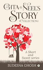 Gita & Neel's story (Collection): A Short and Sweet Series 