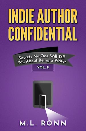 Indie Author Confidential Vol. 9