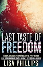 Last Taste of Freedom