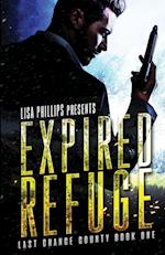 Expired Refuge: Last Chance County - Book 1 