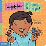 Wiggly Time / ¡A Mover El Cuerpo!