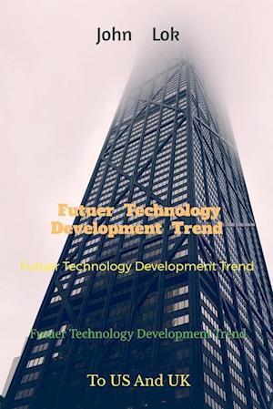 Futuer Technology Development Trend