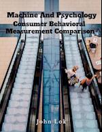 Machine And Psychology Consumer Behavioral