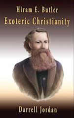 Hiram E. Butler Exoteric Christianity