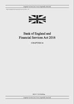 Bank of England and Financial Services Act 2016 (c. 14) 