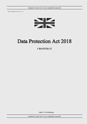 Data Protection Act 2018 (c. 12)