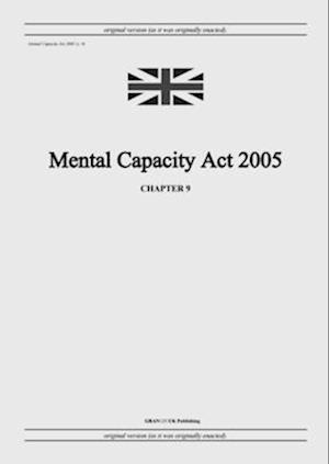 Mental Capacity Act 2005 (c. 9)