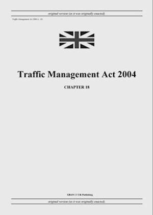 Traffic Management Act 2004 (c. 18)