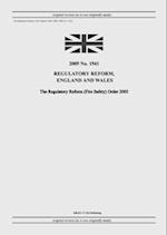 The Regulatory Reform (Fire Safety) Order 2005 