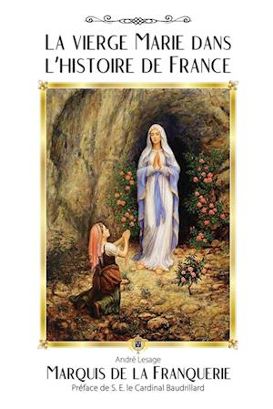 La vierge Marie dans l'histoire de France