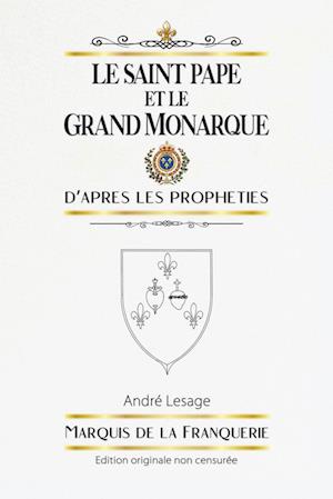 Le Saint Pape et le Grand Monarque