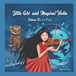 Little Girl and Magical Violin 