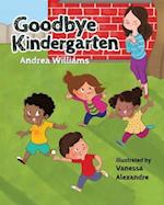 Goodbye Kindergarten
