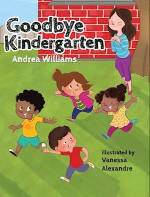 Goodbye Kindergarten