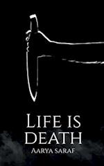 Life is Death 