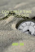 CONSUMER TIME PSYCHOLOGY 