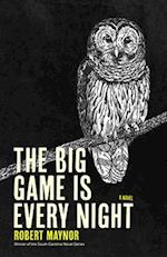 The Big Game is Every Night