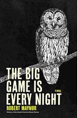 Big Game Is Every Night