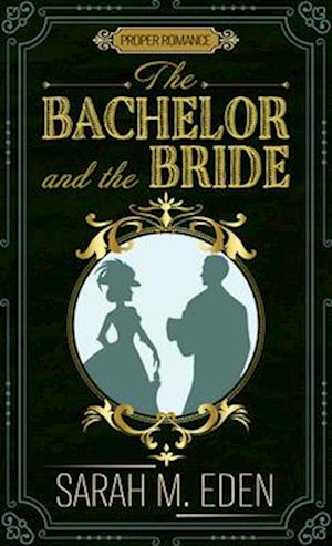 The Bachelor and the Bride