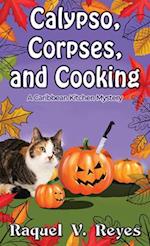 Calypso, Corpses, and Cooking