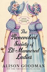 The Benevolent Society of Ill-Mannered Ladies