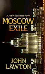 Moscow Exile