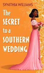 The Secret to a Southern Wedding