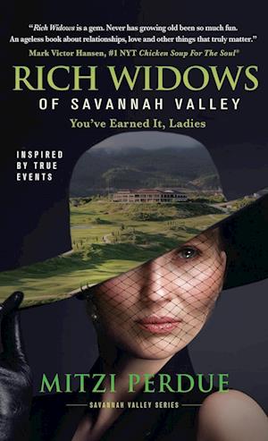 Rich Widows of Savannah Valley