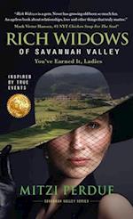 Rich Widows of Savannah Valley