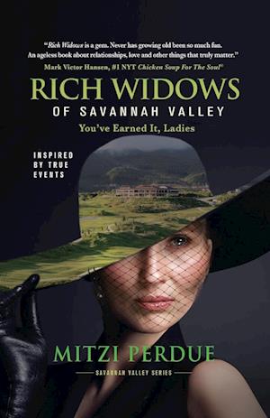 Rich Widows of Savannah Valley