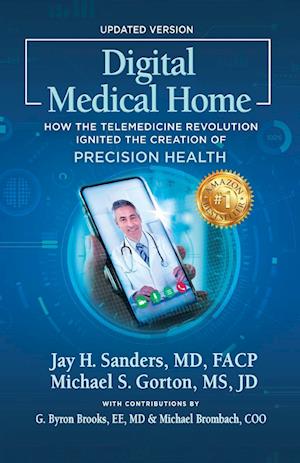 Digital Medical Home: How the Telemedicine Revolution Ignited the Creation of Precision Health