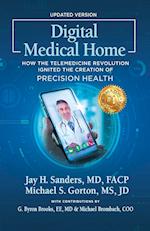 Digital Medical Home: How the Telemedicine Revolution Ignited the Creation of Precision Health 