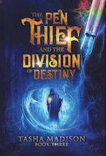 The Pen Thief and the Division of Destiny 