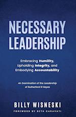 Necessary Leadership