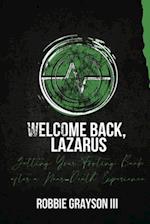 Welcome Back, Lazarus 