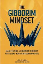 The Gibborim Mindset