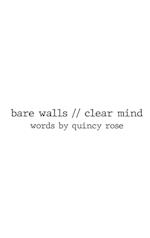 bare walls // clear mind 