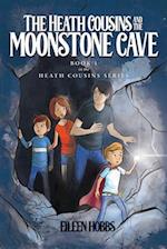 The Heath Cousins and the Moonstone Cave 