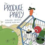 The Produce Party 