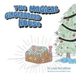 The Magical Gingerbread House 