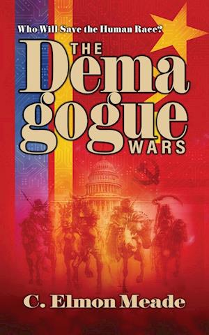 The Demagogue Wars