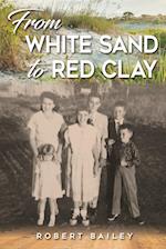 From White Sand to Red Clay 