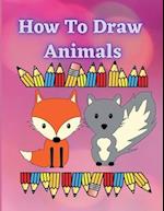 How to Draw Animals