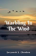 Warbling In The Wind 